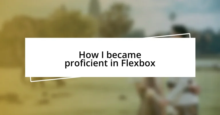 How I became proficient in Flexbox