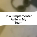 How I Implemented Agile in My Team