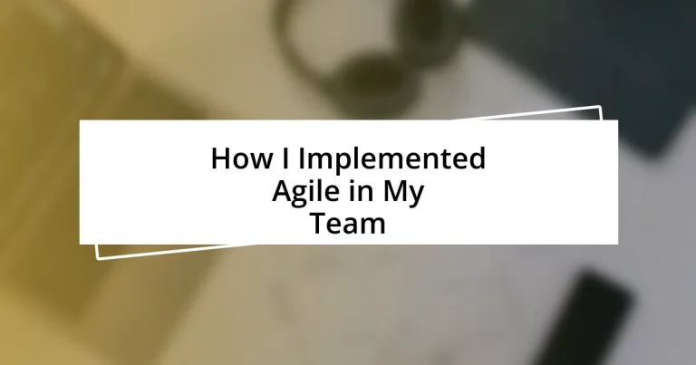 How I Implemented Agile in My Team