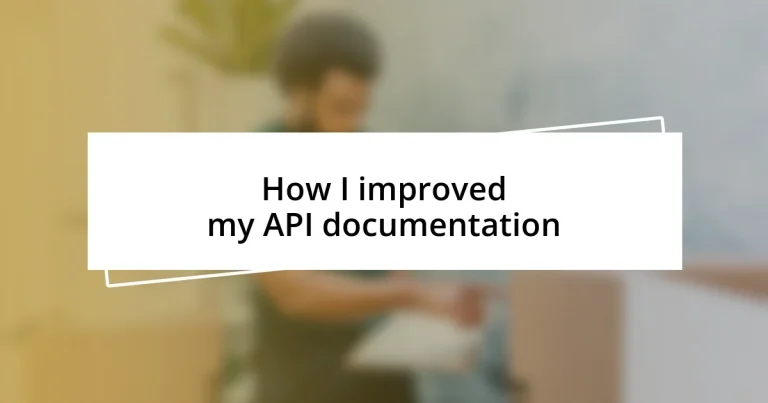 How I improved my API documentation