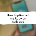 How I optimized my Ruby on Rails app