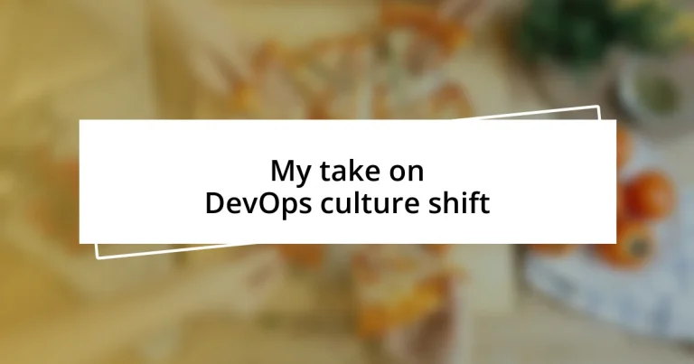 My take on DevOps culture shift