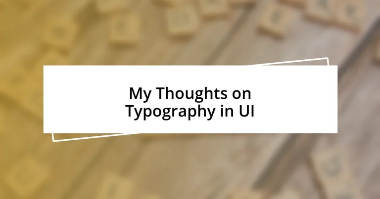 My Thoughts on Typography in UI