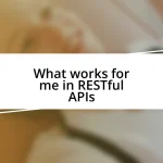 What works for me in RESTful APIs